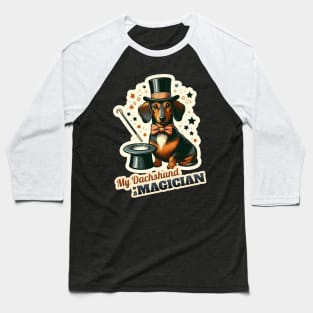 Magician Dachshund Baseball T-Shirt